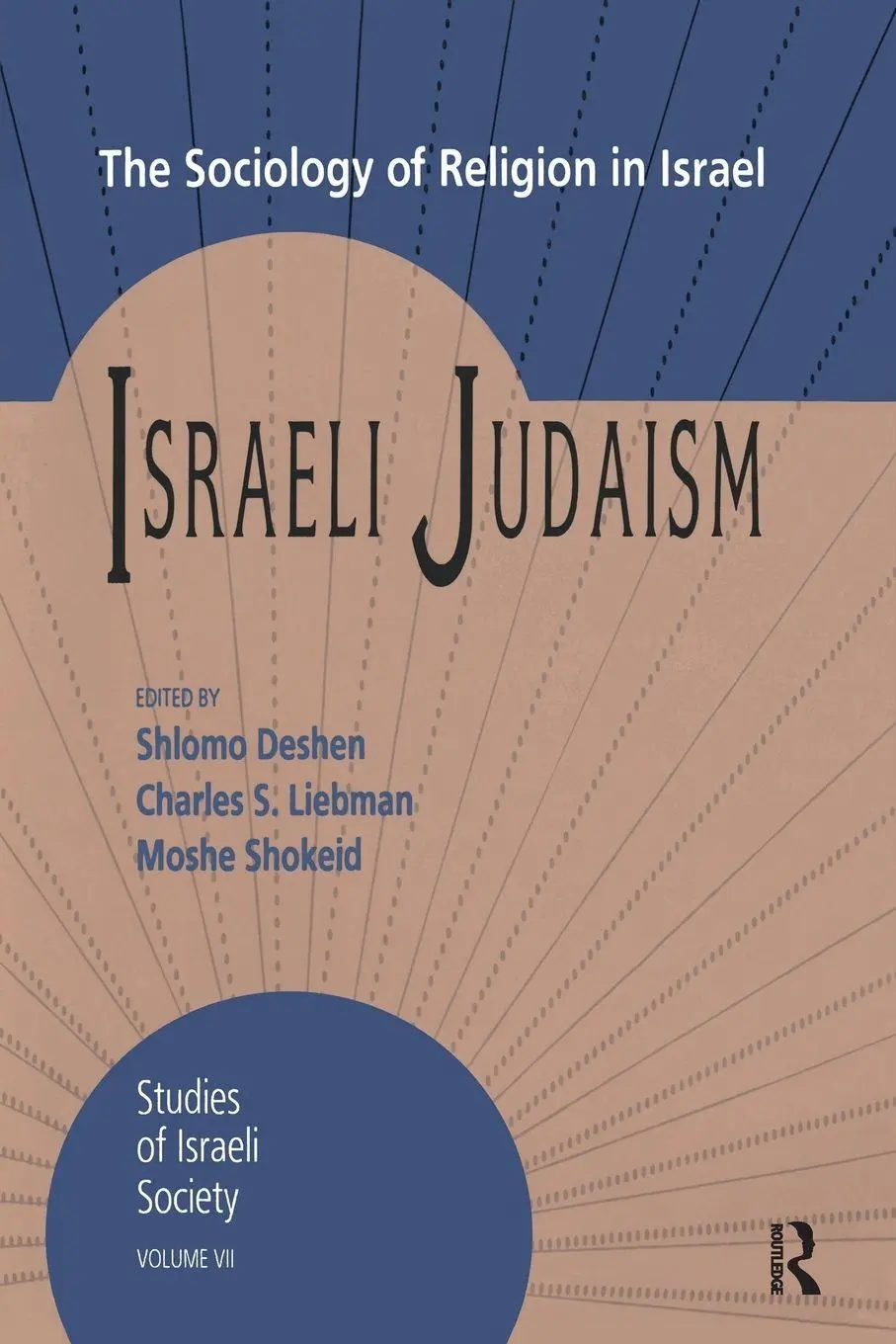 Cover: 9781138511163 | Israeli Judaism | The Sociology of Religion in Israel | Shlomo Deshen