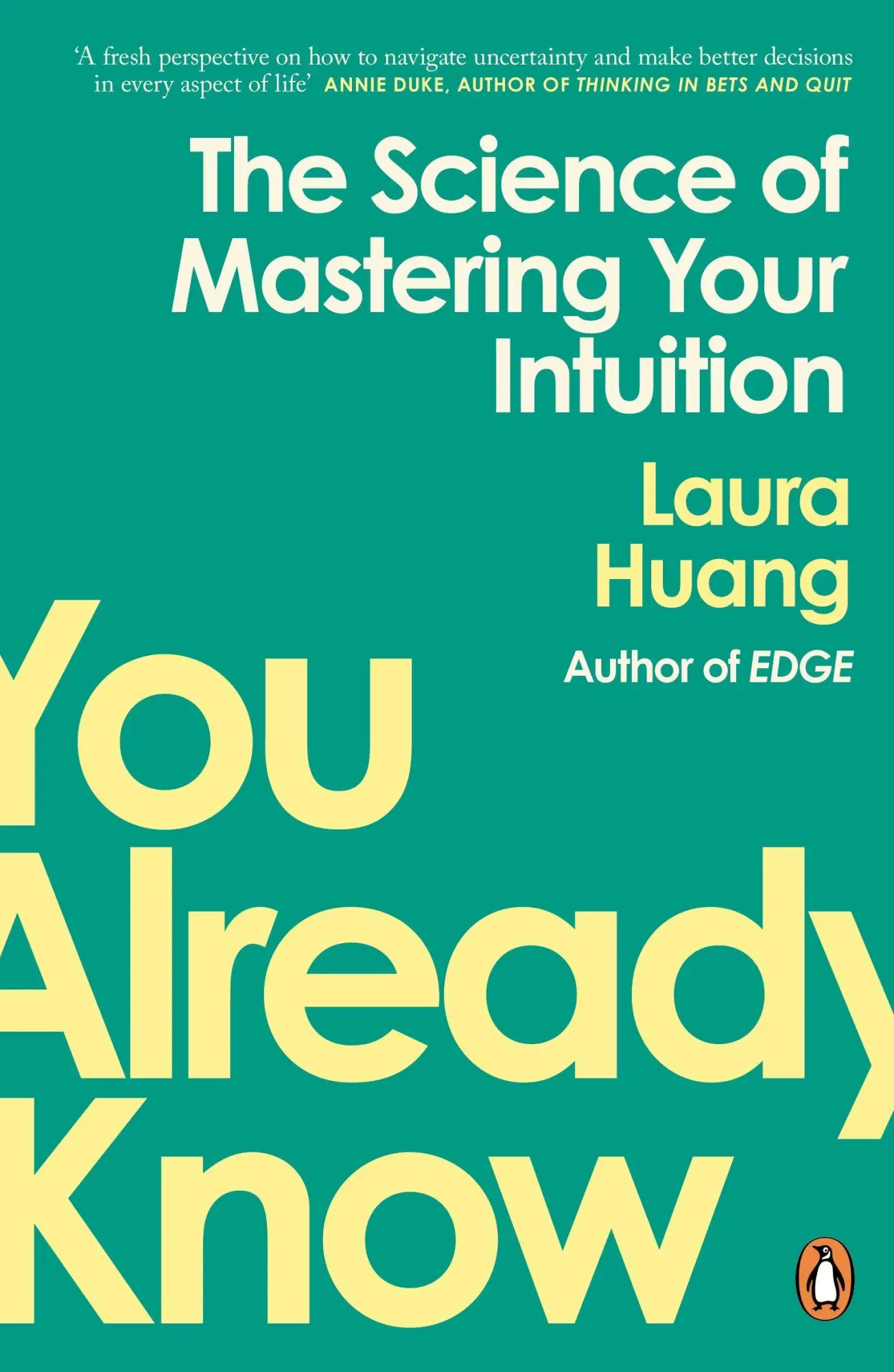 Cover: 9781405981163 | You Already Know | The Science of Mastering Your Intuition | Huang