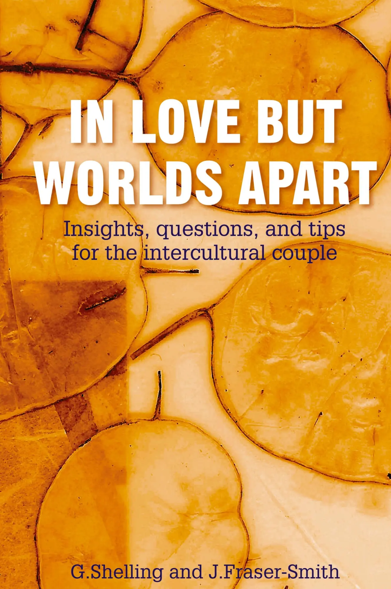 Cover: 9781434381163 | In Love But Worlds Apart | G. Shelling (u. a.) | Taschenbuch | 2008