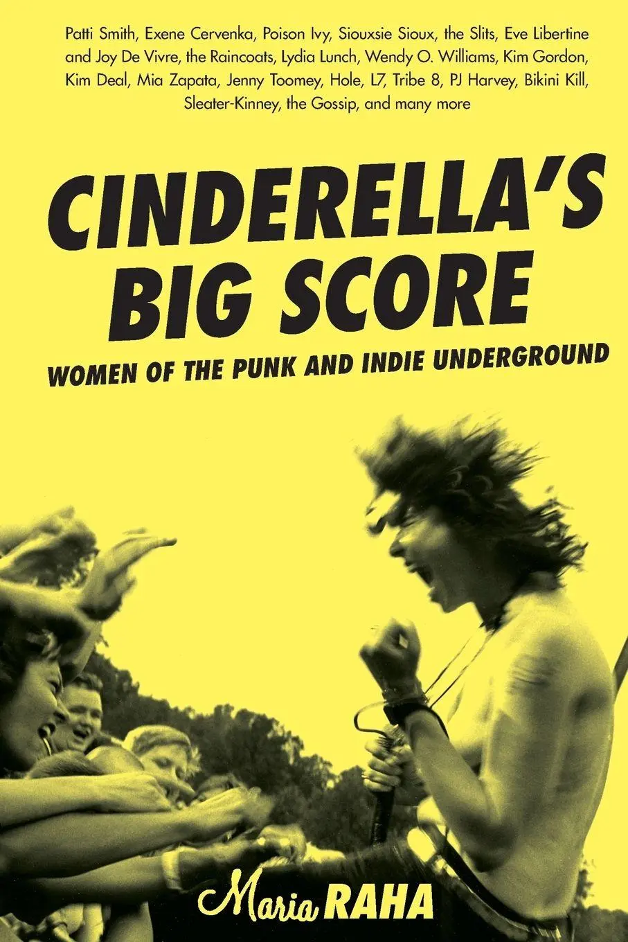 Cover: 9781580051163 | Cinderella's Big Score | Women of the Punk and Indie Underground