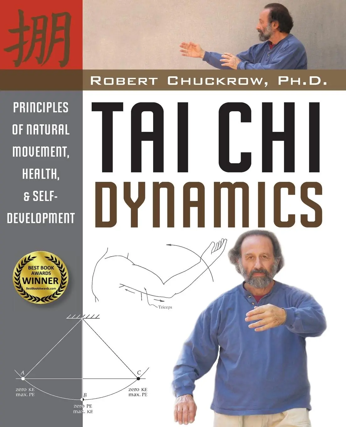 Cover: 9781594391163 | Tai CHI Dynamics | Robert Chuckrow | Taschenbuch | Englisch | 2008