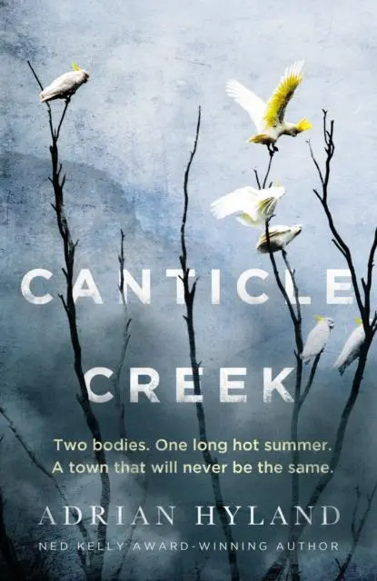 Cover: 9781761151163 | Canticle Creek | Adrian Hyland | Taschenbuch | Kartoniert / Broschiert