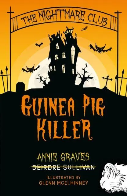 Cover: 9781915071163 | The Nightmare Club: Guinea Pig Killer | Annie Graves (u. a.) | Buch