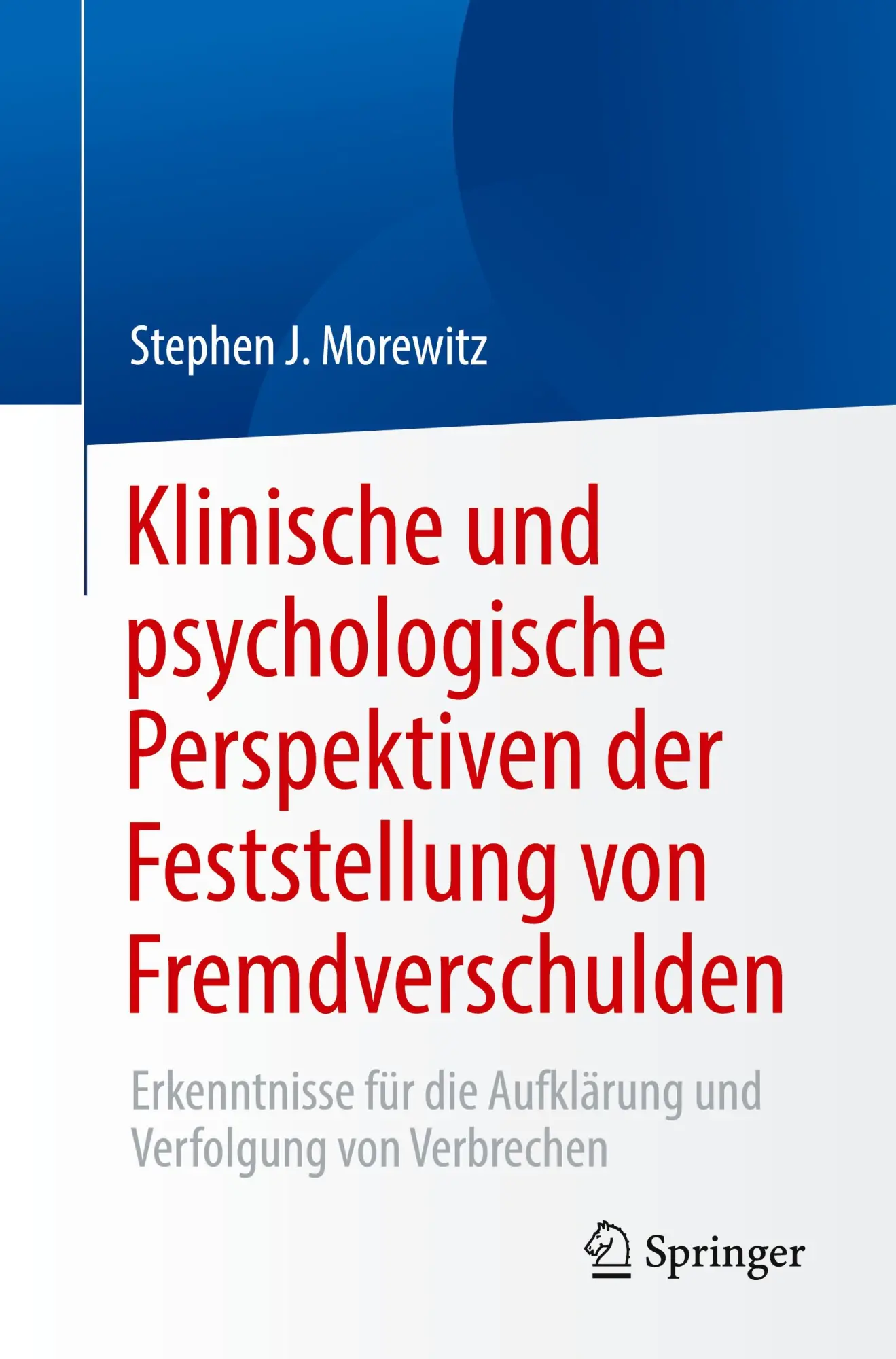 Cover: 9783031461163 | Klinische und psychologische Perspektiven der Feststellung von...