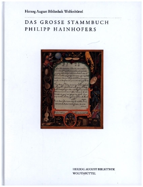 Cover: 9783447121163 | Das Große Stammbuch Philipp Hainhofers | Sabine Jagodzinski | Buch