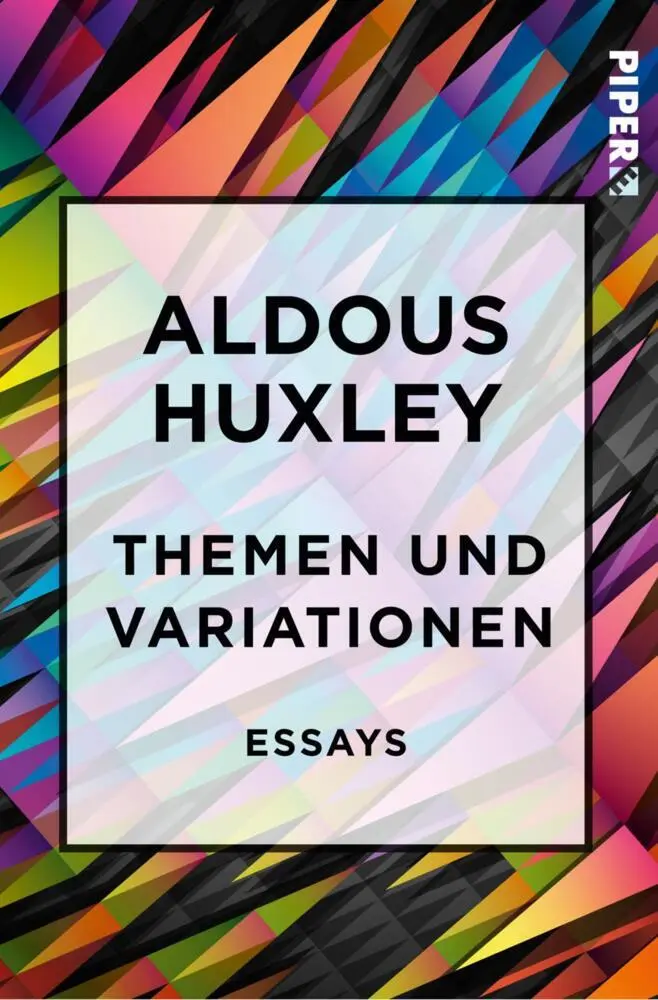 Cover: 9783492501163 | Themen und Variationen | Essays | Aldous Huxley | Taschenbuch | 204 S.