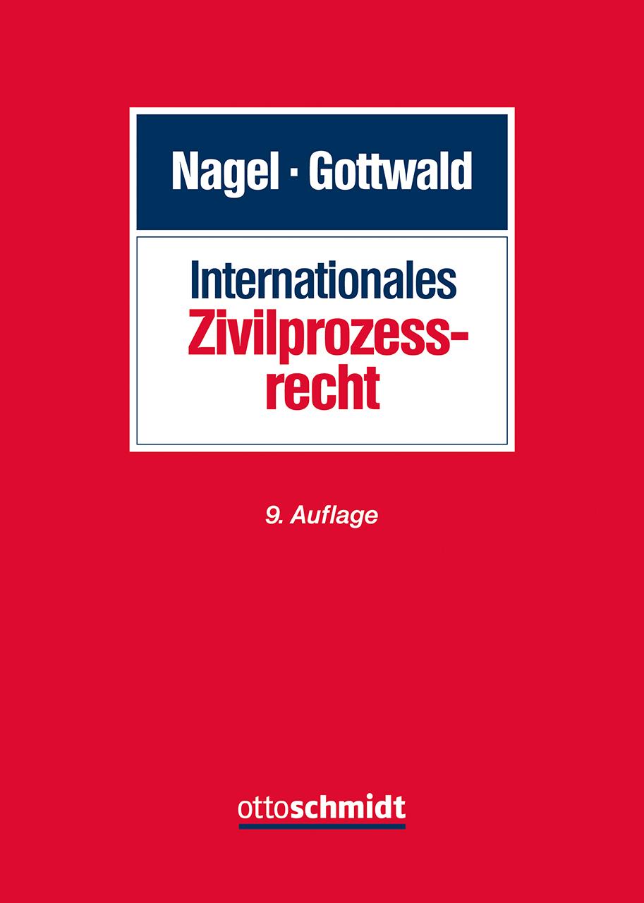 Cover: 9783504471163 | Internationales Zivilprozessrecht | Peter Gottwald | Buch | 1440 S.