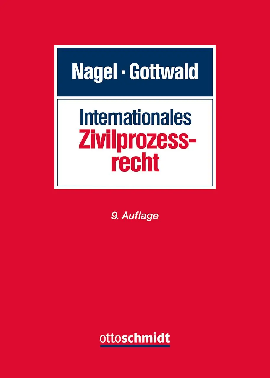 Cover: 9783504471163 | Internationales Zivilprozessrecht | Peter Gottwald | Buch | 1440 S.