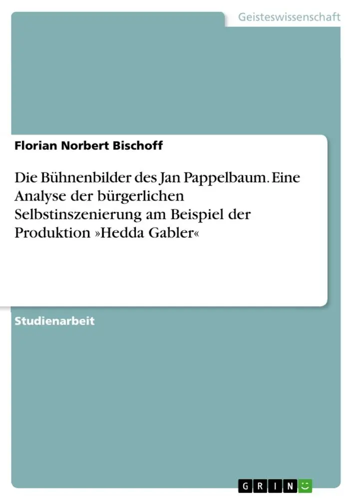 Cover: 9783656181163 | Die Bühnenbilder des Jan Pappelbaum. Eine Analyse der bürgerlichen...