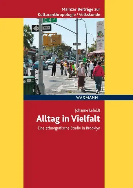 Cover: 9783830941163 | Alltag in Vielfalt | Johanne Lefeldt | Taschenbuch | 488 S. | Deutsch