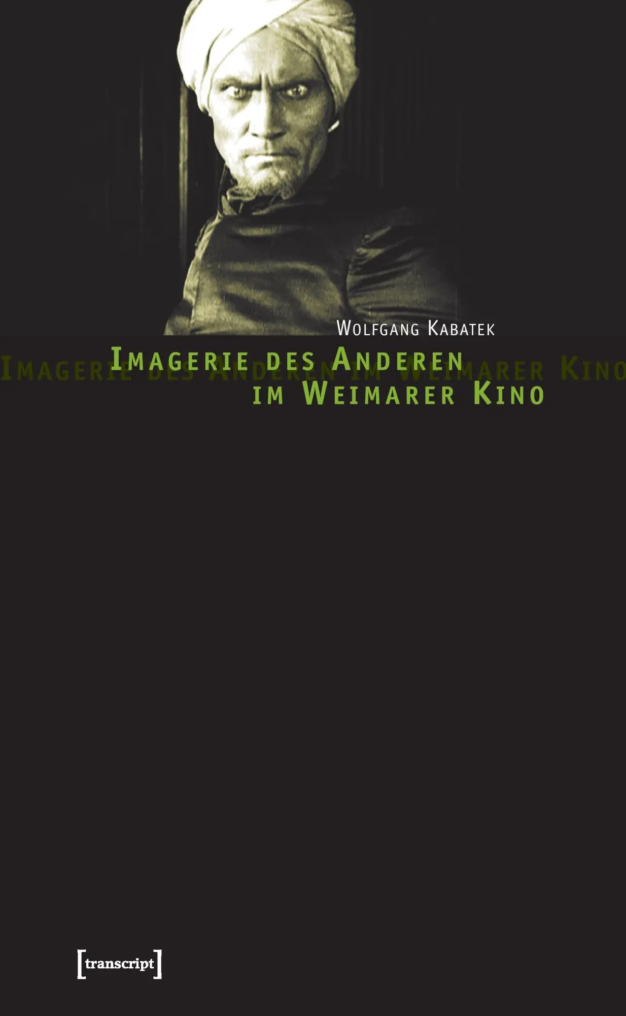 Cover: 9783899421163 | Imagerie des Anderen im Weimarer Kino | Wolfgang Kabatek | Taschenbuch