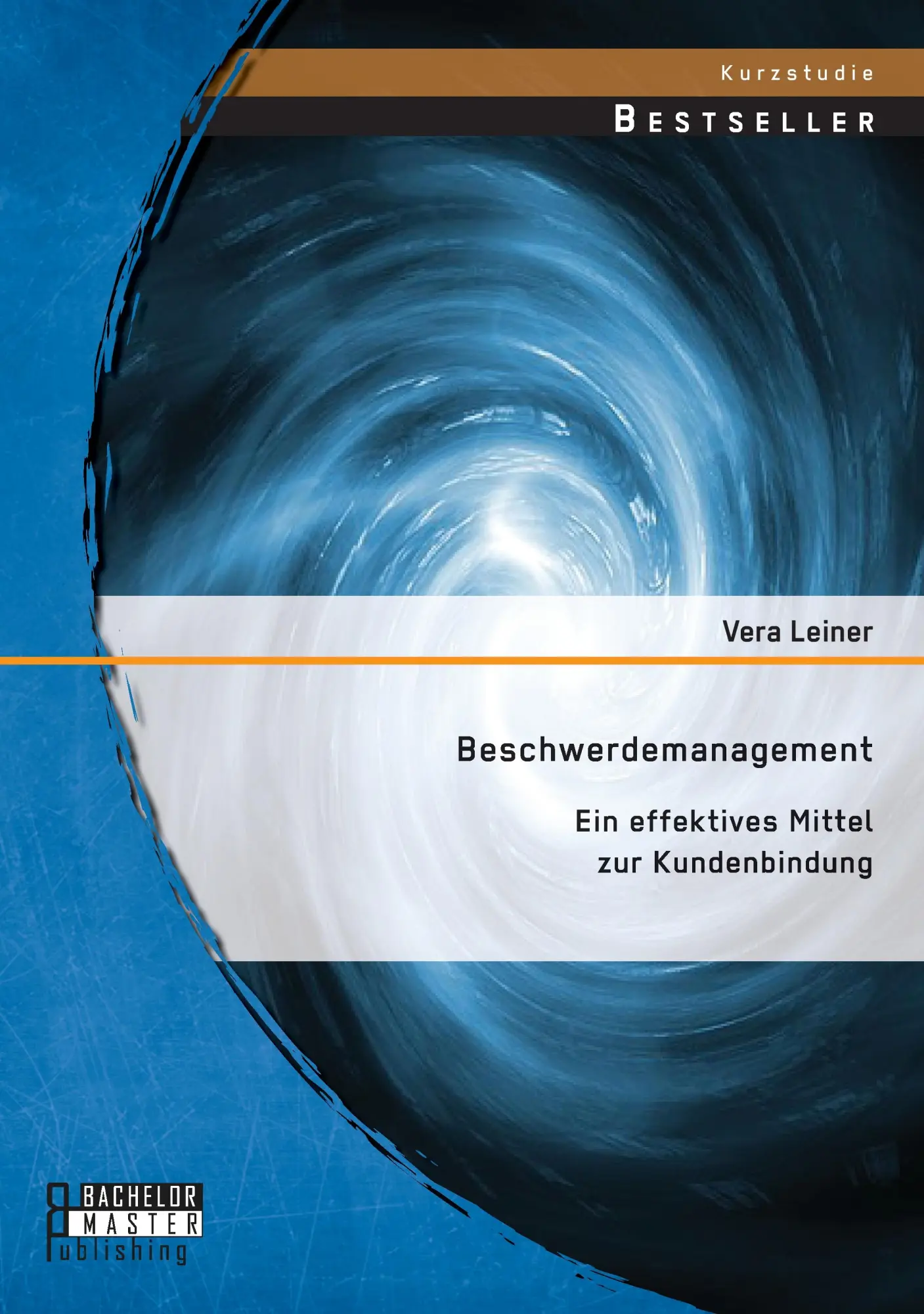 Cover: 9783958201163 | Beschwerdemanagement: Ein effektives Mittel zur Kundenbindung | Leiner