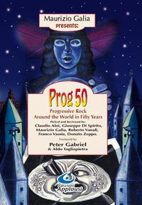 Cover: 9788889571163 | Prog 50 | Progressive Rock Around the World in Fifty Years | Galia
