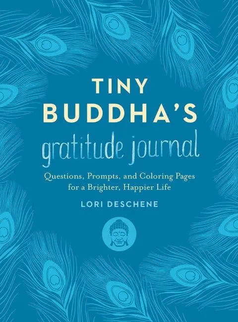 Cover: 9780062681263 | Tiny Buddha's Gratitude Journal | Lori Deschene | Buch | Gebunden Cover: 9780062681263 | Tiny Buddha's Gratitude Journal | Lori Deschene | Buch | Gebunden