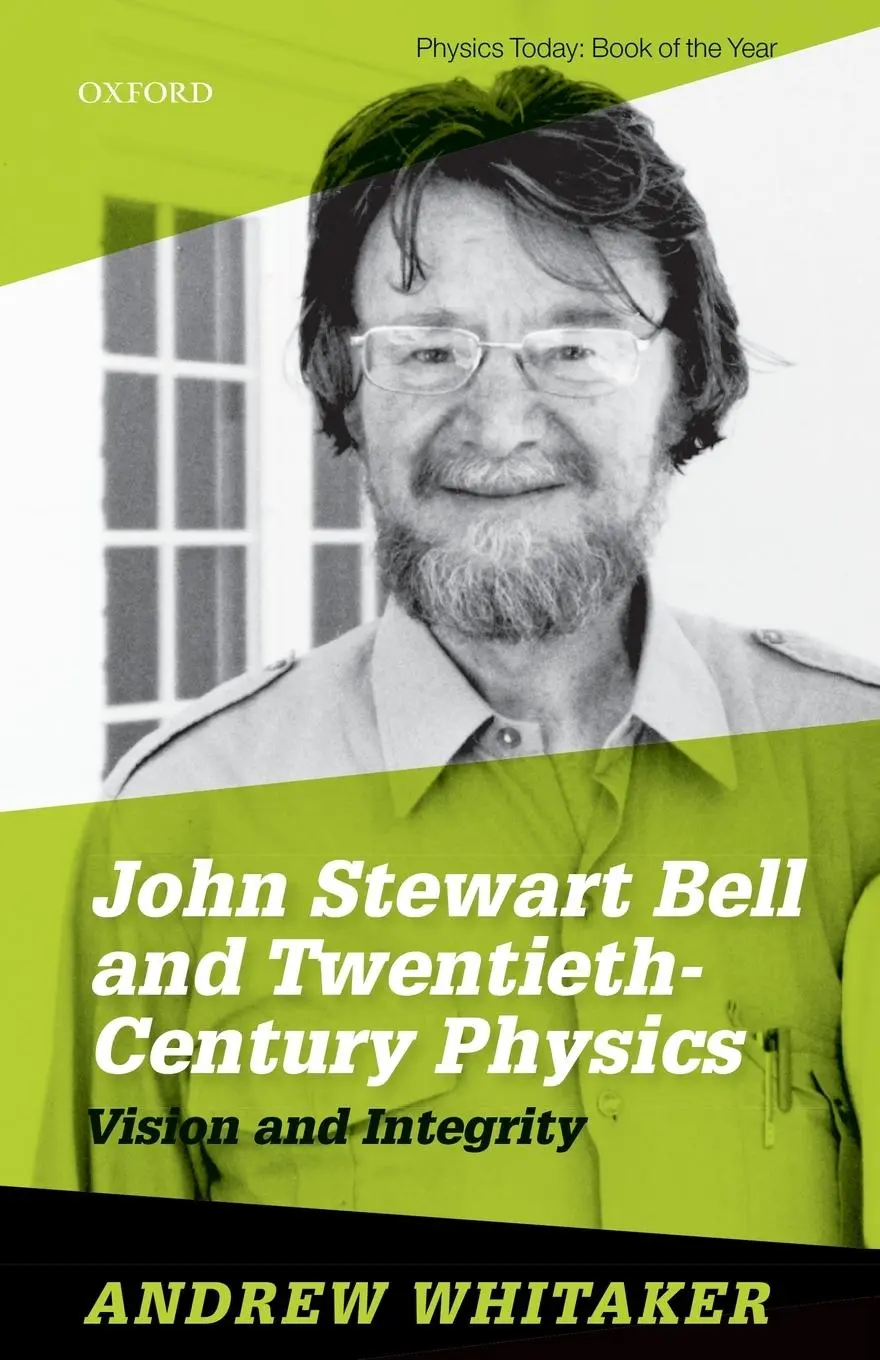 Cover: 9780198861263 | John Stewart Bell and Twentieth Century Physics | Vision and Integrity
