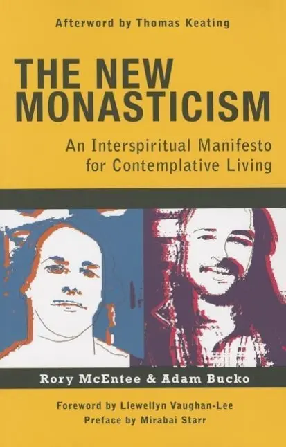 Cover: 9781626981263 | The New Monasticism: An Interspiritual Manifesto for Contemplative...