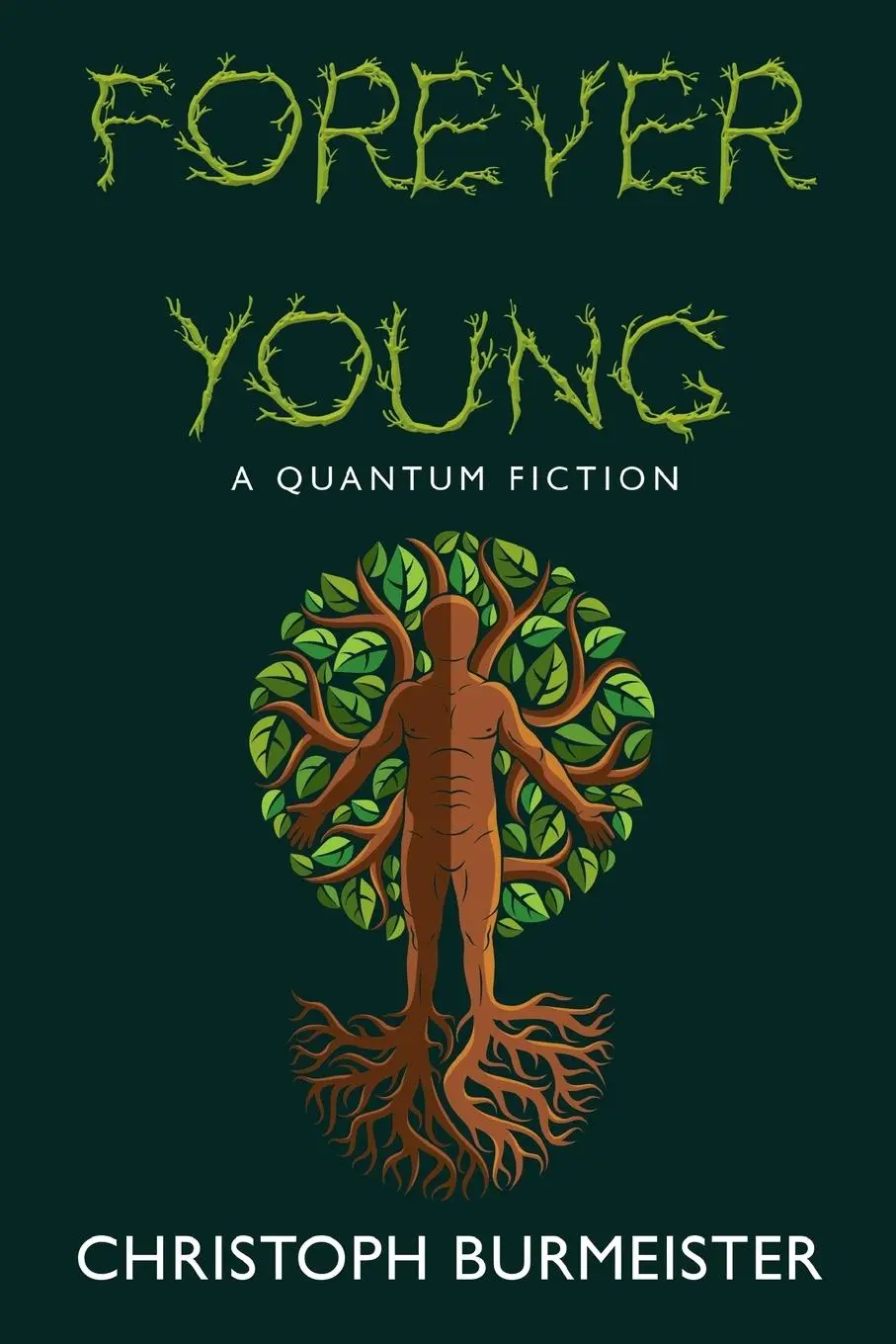 Cover: 9781800741263 | Forever Young | Christoph Burmeister | Taschenbuch | Englisch | 2021