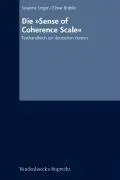 Cover: 9783525491263 | Die 'Sense of Coherence Scale' | Testhandbuch zur deutschen Version