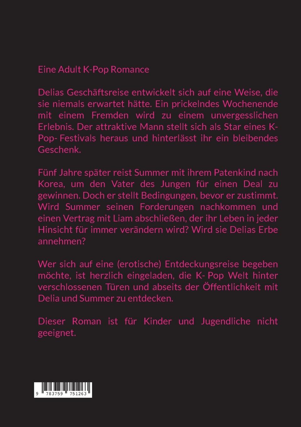 Rückseite: 9783759751263 | Delias Erbe | Adult K-Pop Romance | Tammy Song | Taschenbuch | 200 S.