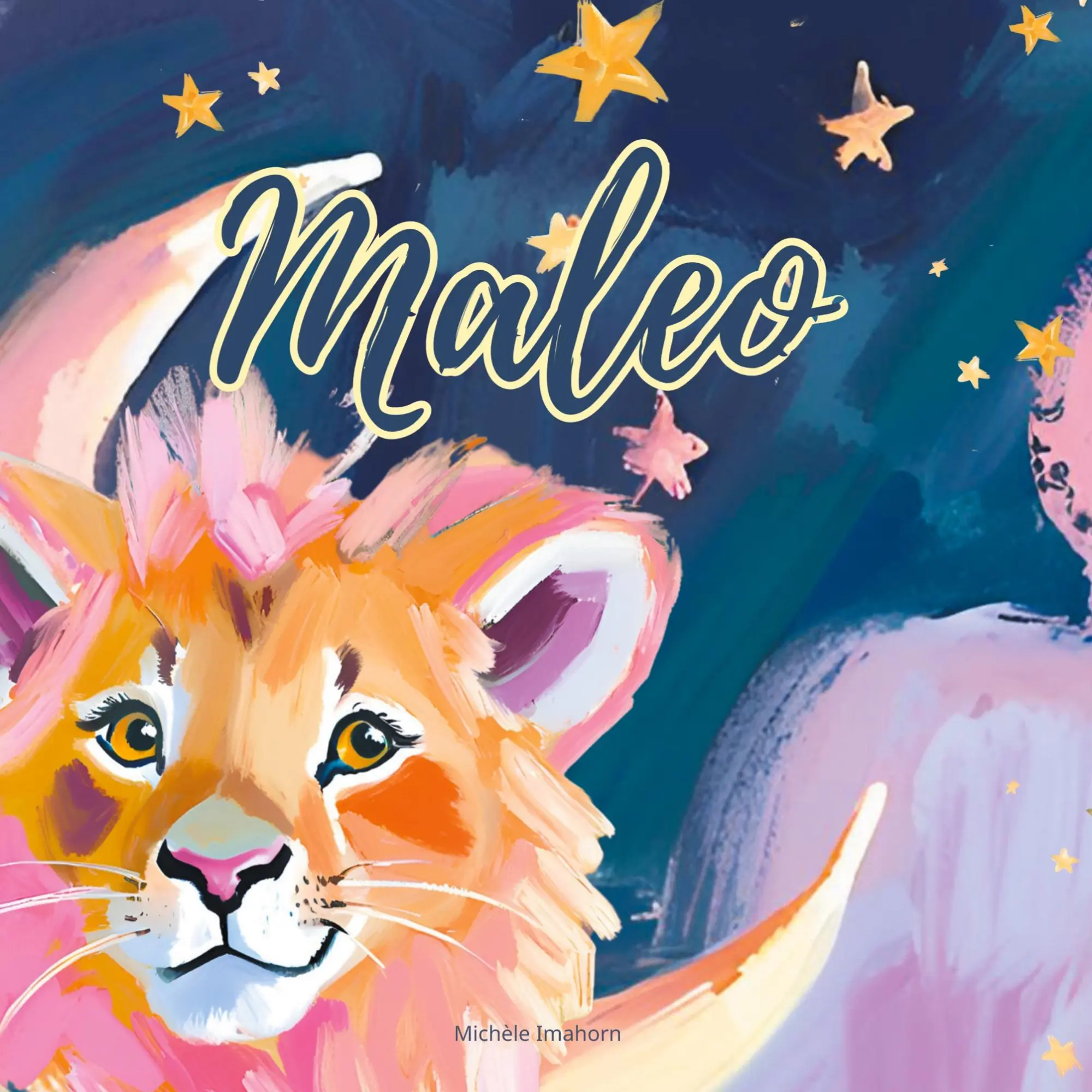 Cover: 9783819211263 | Maleo | Der Löwe, der dachte, er sei anders | Michèle Imahorn | Buch
