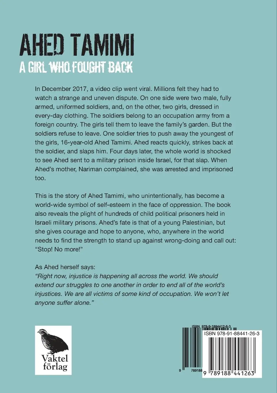 Rückseite: 9789188441263 | Ahed Tamimi | A Girl who Fought Back | Ahed Tamimi (u. a.) | Buch