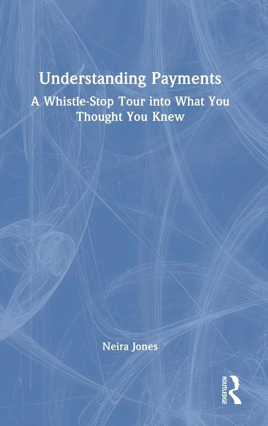 Cover: 9781032631363 | Understanding Payments | Neira Jones | Buch | Englisch | 2024