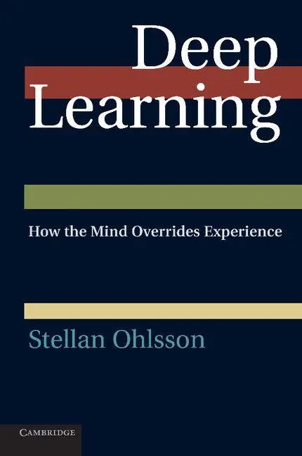 Cover: 9781107661363 | Deep Learning | How the Mind Overrides Experience | Stellan Ohlsson