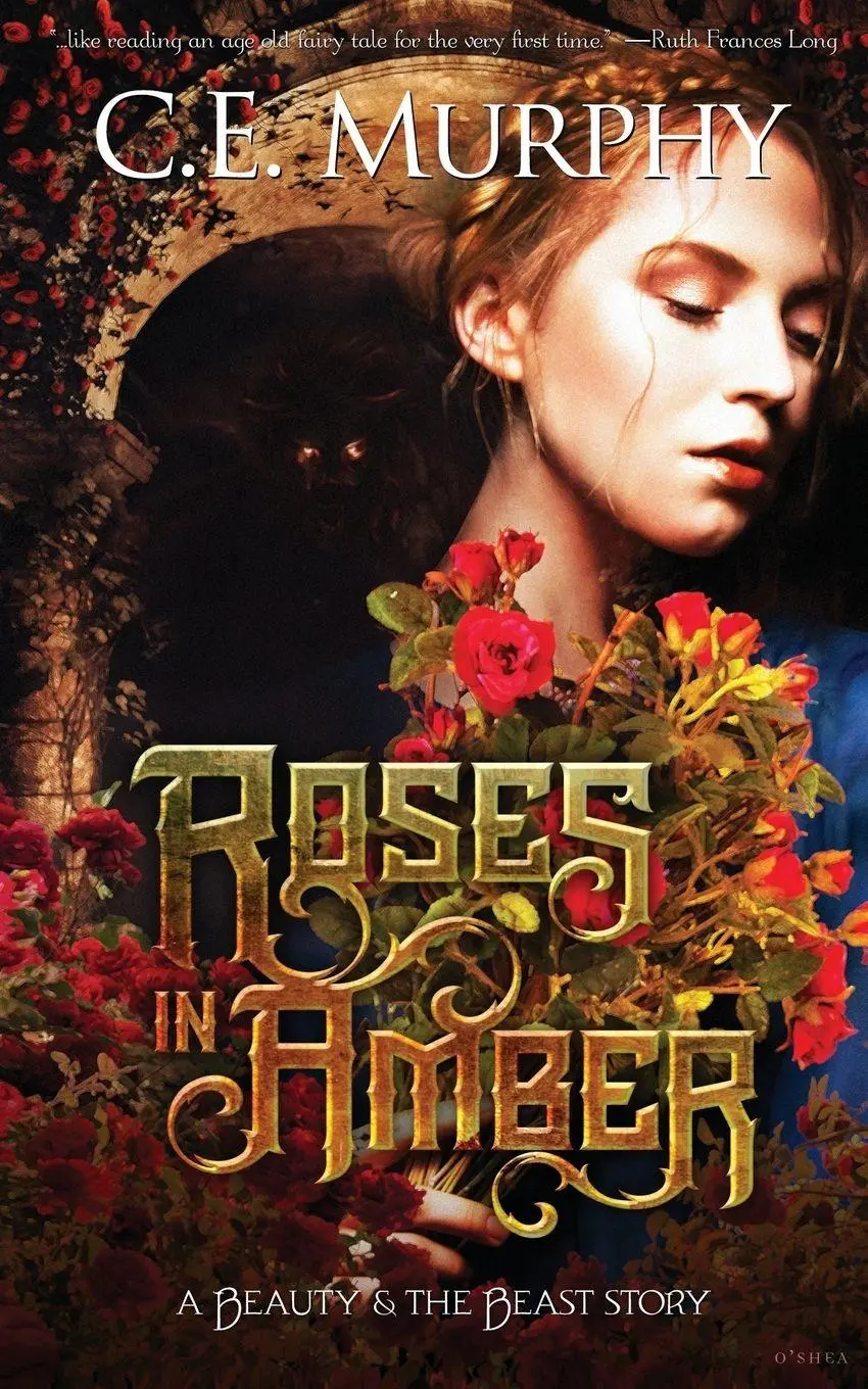 Cover: 9781613171363 | Roses in Amber | A Beauty and the Beast story | C. E. Murphy | Buch