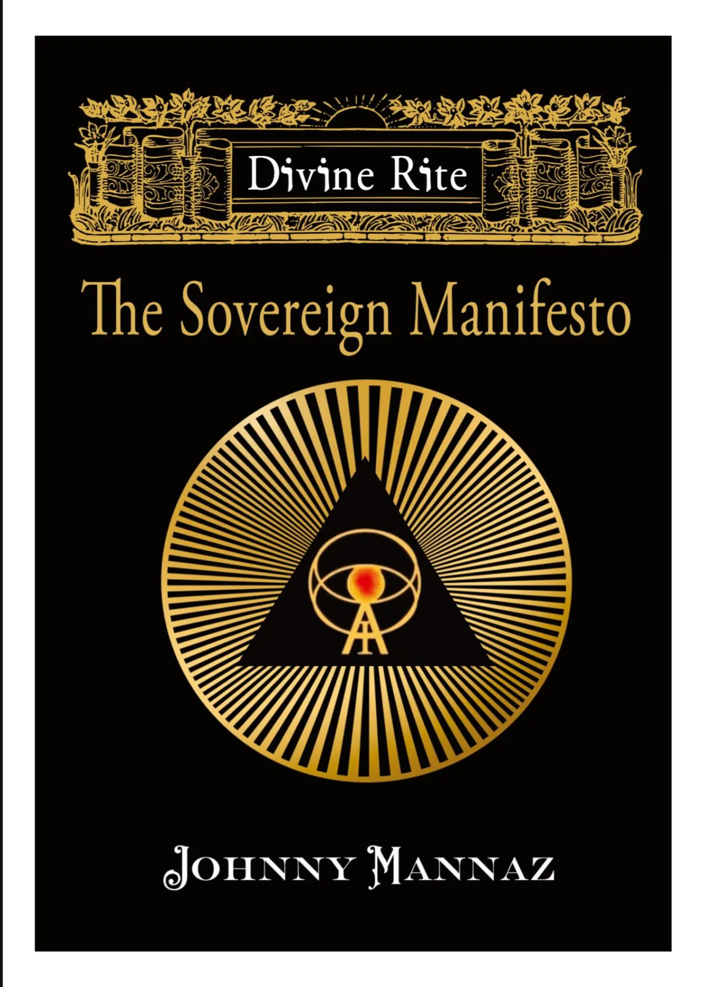 Cover: 9781734571363 | Divine Rite | The Sovereign Manifesto | Johnny Mannaz | Taschenbuch