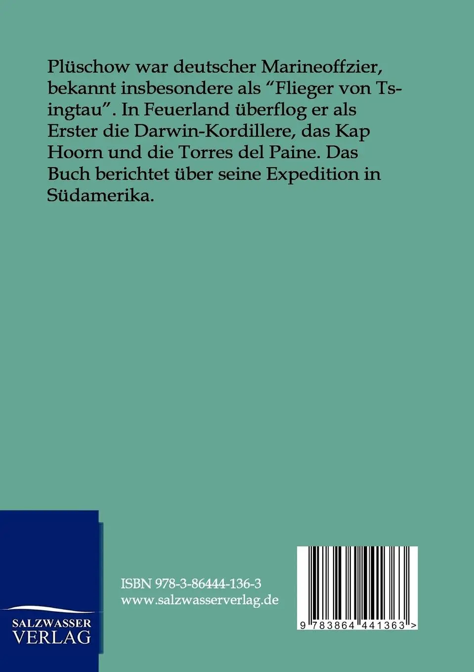 Rückseite: 9783864441363 | Silberkondor über Feuerland | Gunther Plüschow | Taschenbuch | 328 S.