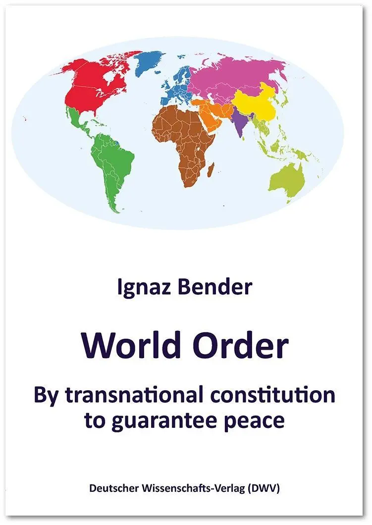 Cover: 9783868881363 | World Order. By transnational constitution to guarantee peace | Bender
