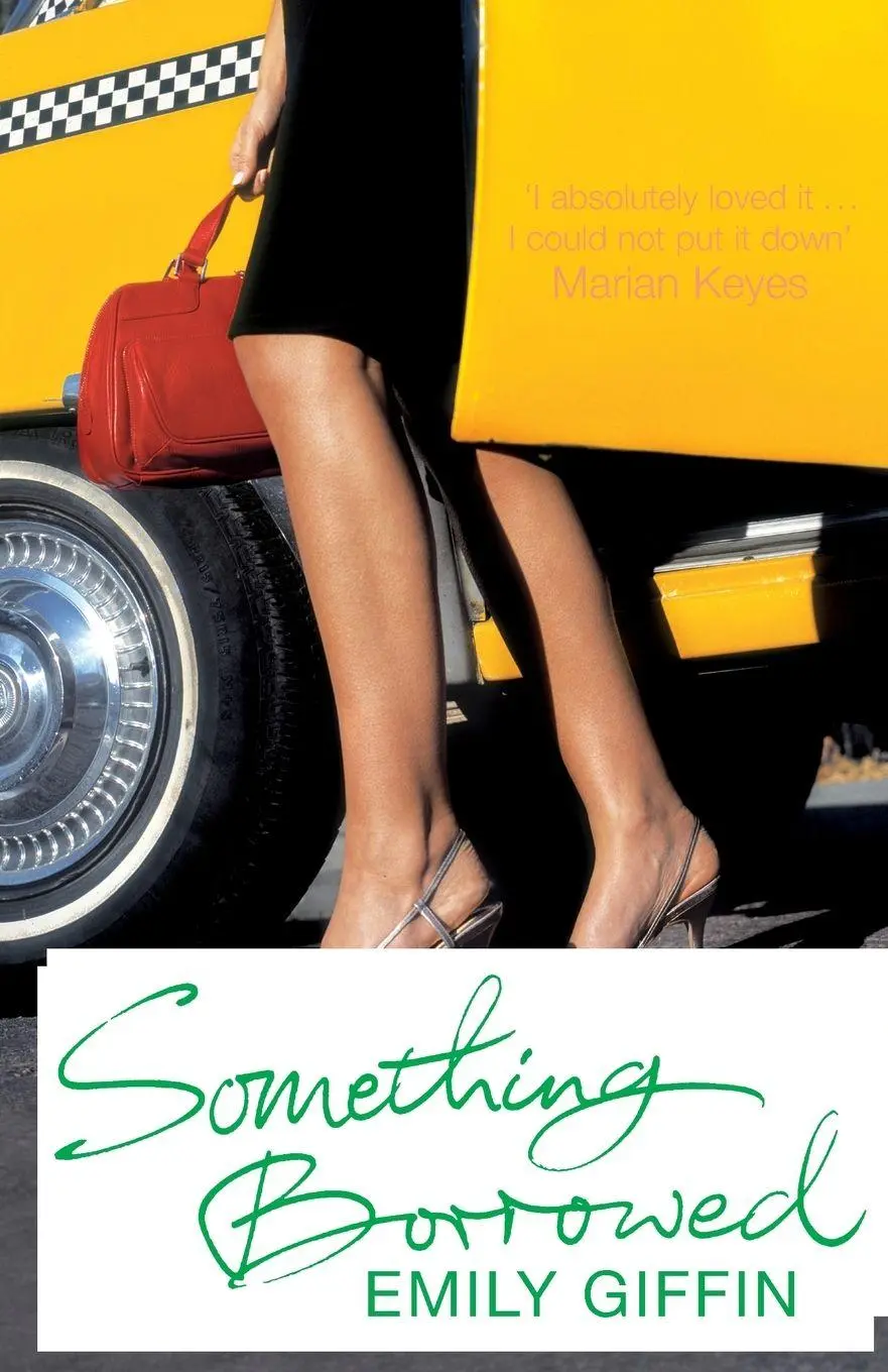 Cover: 9780099461463 | Something Borrowed | Emily Giffin | Taschenbuch | Englisch | 2004