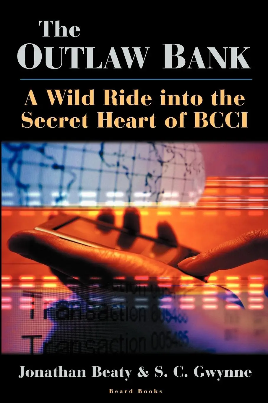 Cover: 9781587981463 | The Outlaw Bank | A Wild Ride Into the Secret Heart of Bcci | Buch