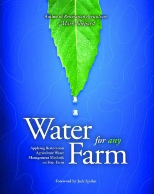 Cover: 9781601731463 | Water for Any Farm | Mark Shepard | Taschenbuch | Englisch | 2019