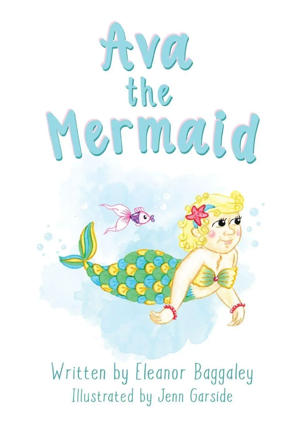 Cover: 9781999991463 | Ava the Mermaid | Baggaley | Taschenbuch | Englisch | 2019