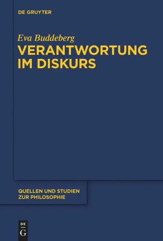 Cover: 9783110251463 | Verantwortung im Diskurs | Eva Buddeberg | Buch | XII | Deutsch | 2011