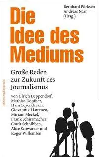 Cover: 9783869621463 | Die Idee des Mediums | Bernhard Pörksen | Buch | 224 S. | Deutsch
