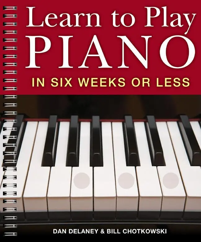 Cover: 9781402731563 | Learn to Play Piano in Six Weeks or Less | Dan Delaney (u. a.) | Buch