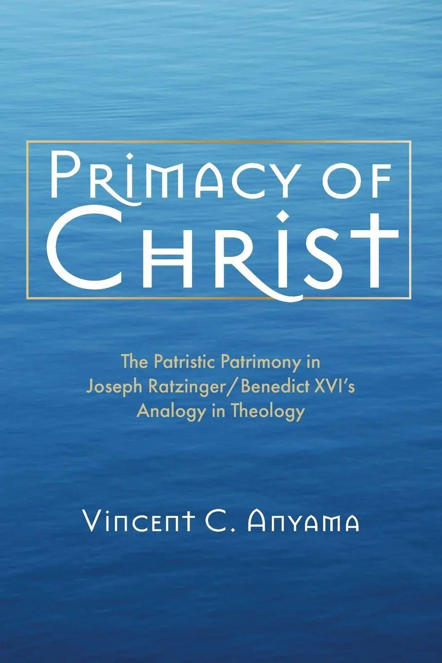 Cover: 9781725261563 | Primacy of Christ | Vincent C. Anyama | Taschenbuch | Englisch | 2021