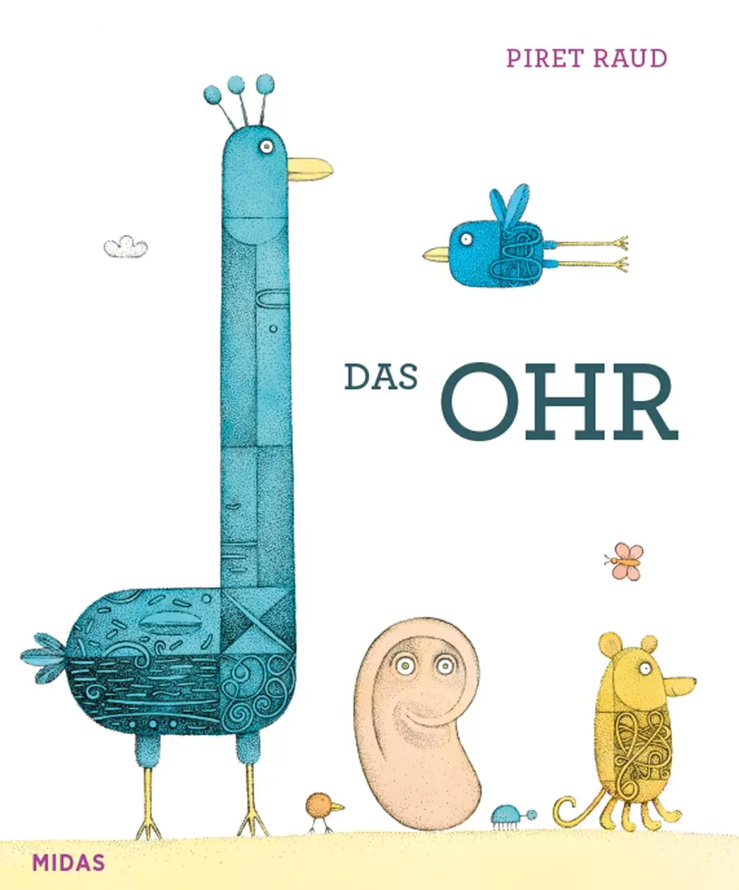 Cover: 9783038761563 | Das Ohr | Piret Raud | Buch | Midas Kinderbuch | 32 S. | Deutsch
