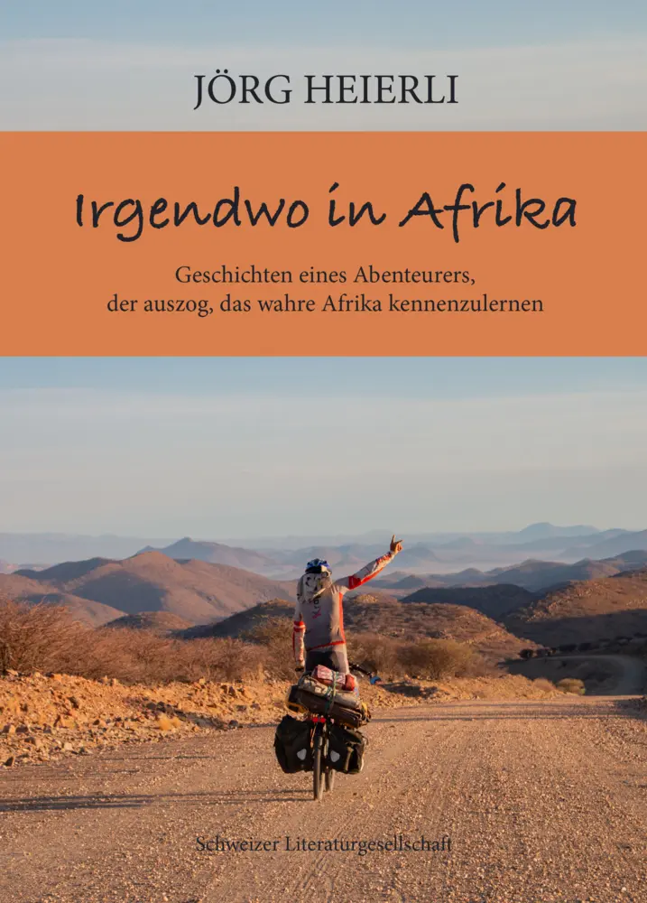 Cover: 9783038831563 | Irgendwo in Afrika | Joerg Heierli | Taschenbuch | Klappenbroschur