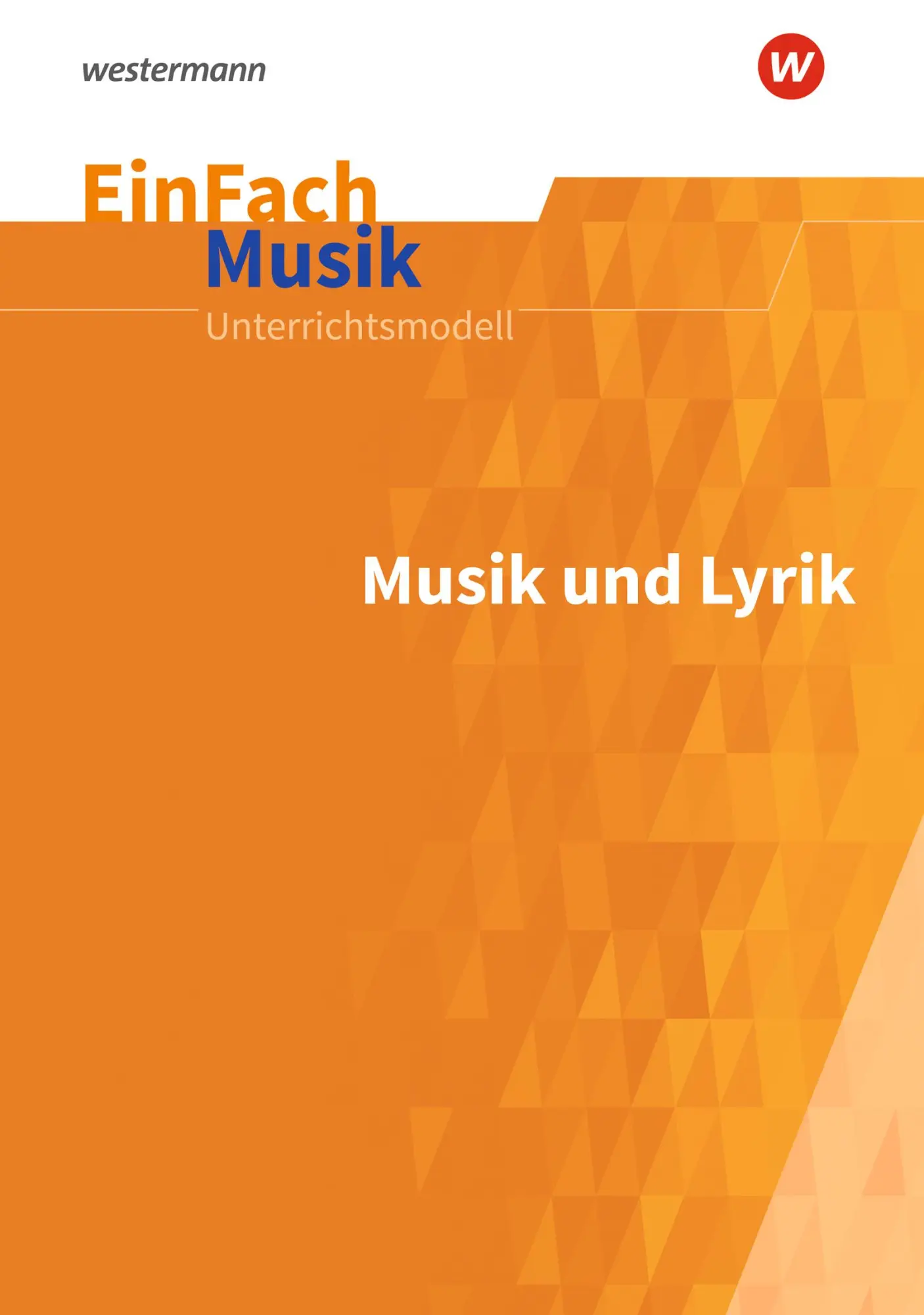 Cover: 9783140181563 | Musik und Lyrik. EinFach Musik | Norbert Schläbitz | Taschenbuch