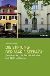 Cover: 9783412501563 | Die Stiftung der Marie Seebach | Reinhard Schau | Buch | 276 S. | 2015