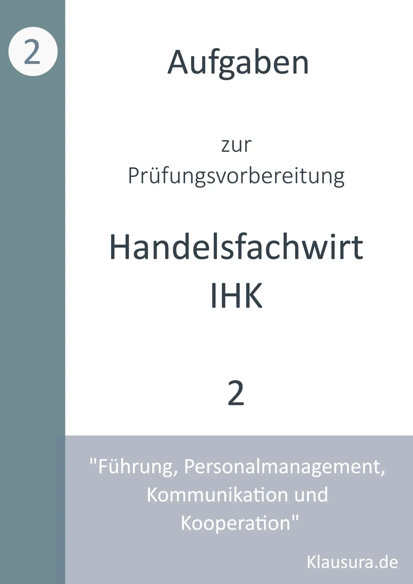 Cover: 9783759721563 | Aufgaben zur Prüfungsvorbereitung geprüfte Handelsfachwirte IHK | Buch