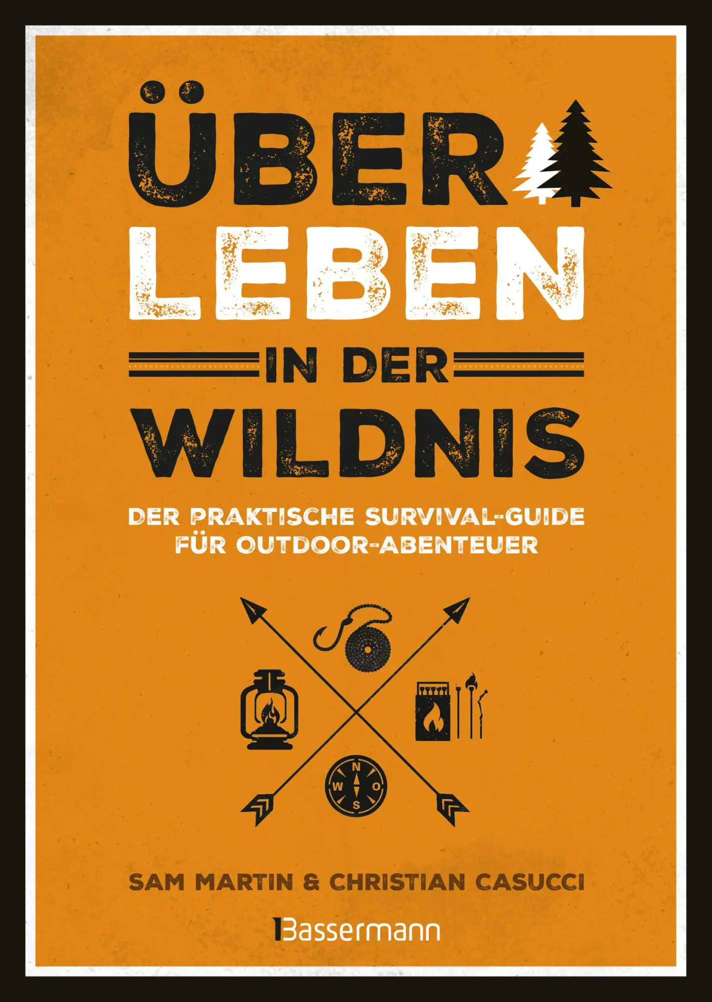 Cover: 9783809451563 | Überleben in der Wildnis - der praktische Survival-Guide für...
