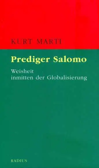 Cover: 9783871731563 | Prediger Salomo | Weisheit inmitten der Globalisierung | Kurt Marti