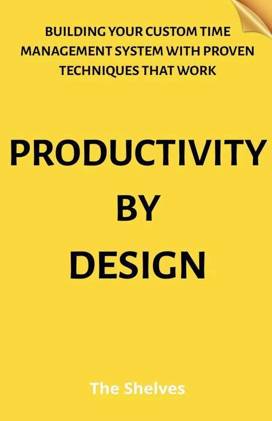 Cover: 9798230451563 | Productivity by Design | The Shelves | Taschenbuch | Englisch | 2025
