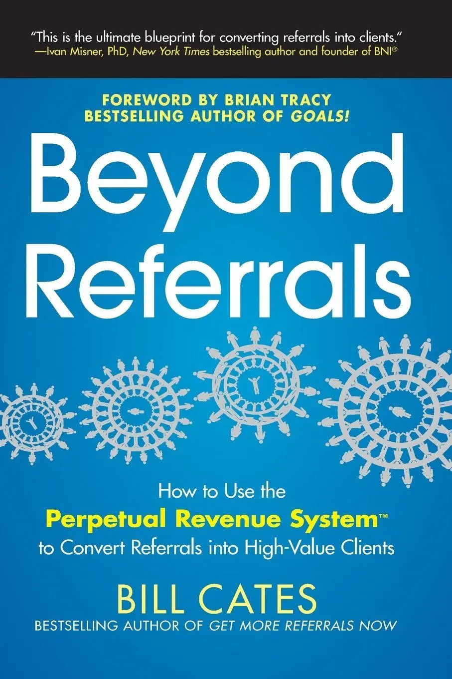 Cover: 9780071791663 | Beyond Referrals | Bill Cates | Taschenbuch | Kartoniert / Broschiert