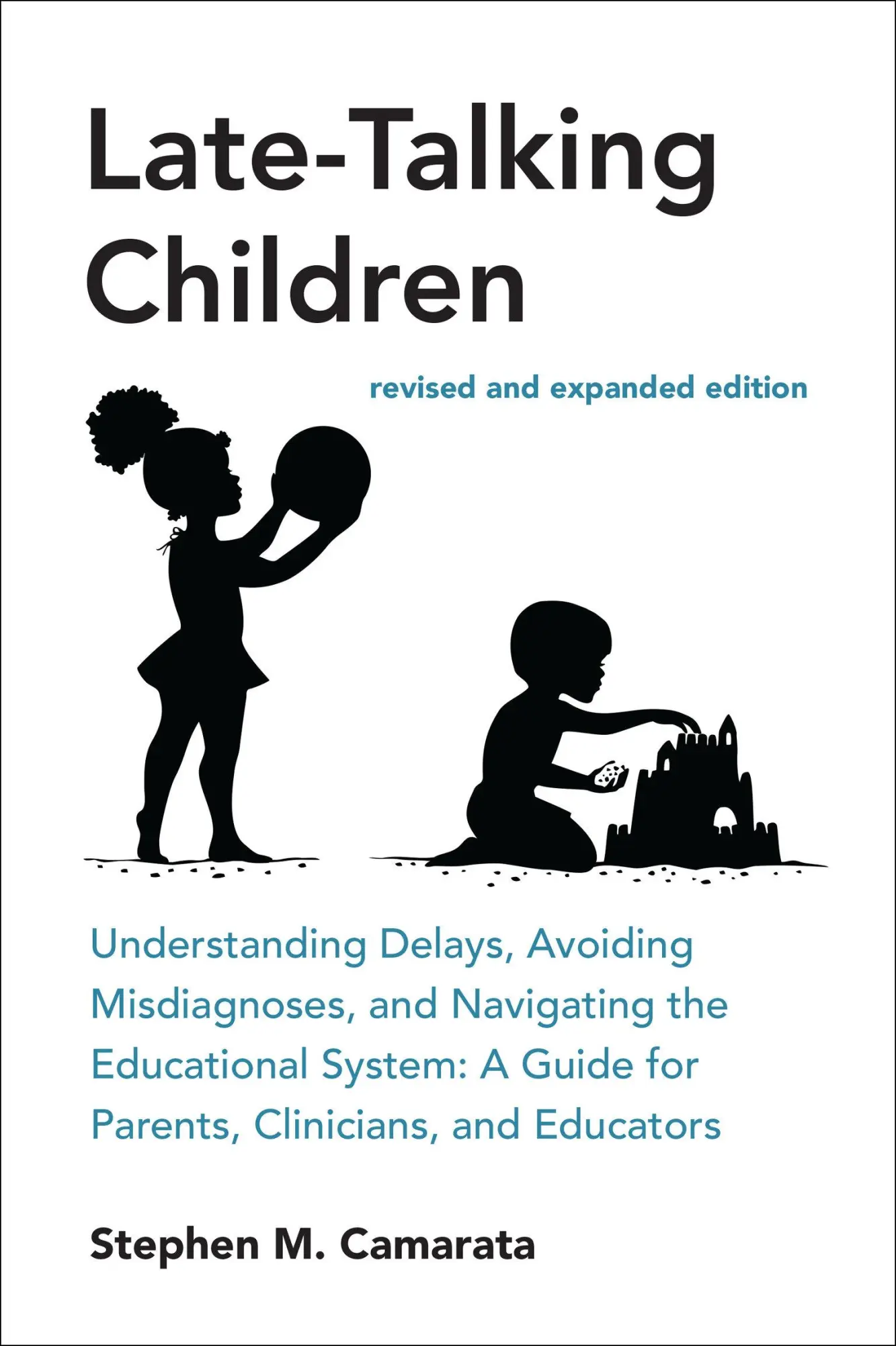 Cover: 9780262551663 | Late-Talking Children, Revised and Expanded Edition | Stephen Camarata