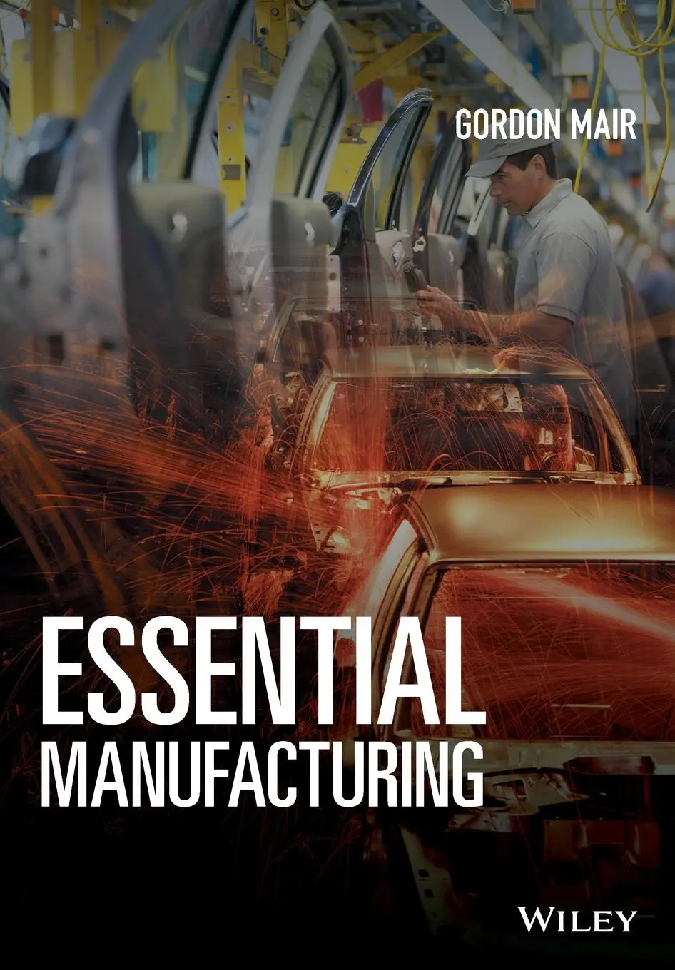 Cover: 9781119061663 | Essential Manufacturing | Gordon Mair | Taschenbuch | Englisch | 2019